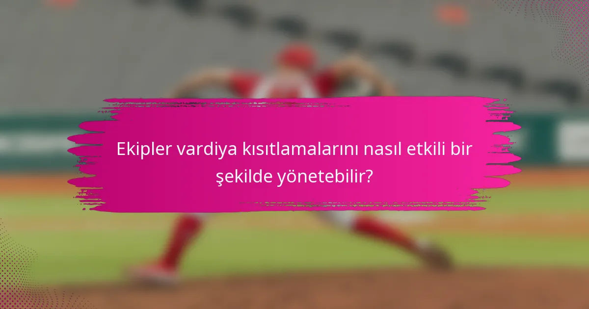 Ekipler vardiya kısıtlamalarını nasıl etkili bir şekilde yönetebilir?